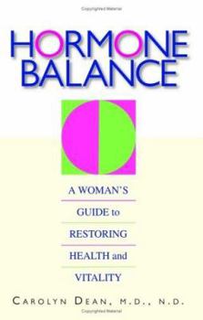 Paperback Hormone Balance: A Woman's Guide to Restoring Health and Vitality Book