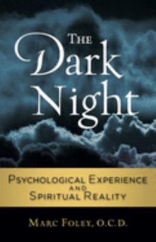 Paperback The Dark Night: Psychological Experience and Spiritual Reality Book