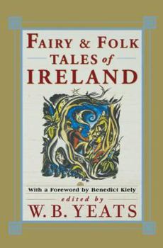 Fairy and Folk Tales of the Irish Peasantry