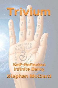 Paperback Trivium: Self-Reflected Infinite Being Book
