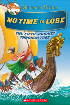 Hardcover No Time to Lose (Geronimo Stilton Journey Through Time #5) Book