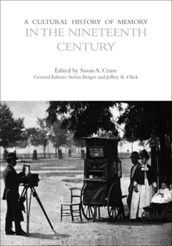 Paperback A Cultural History of Memory in the Nineteenth Century Book