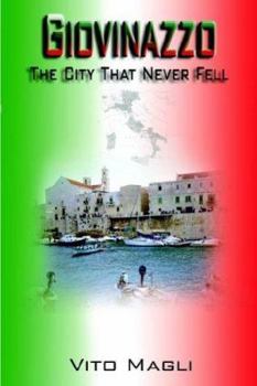 Paperback Giovinazzo: The City That Never Fell Book