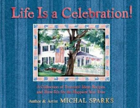 Hardcover Life Is a Celebration Book