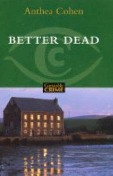 Better Dead - Book #18 of the Agnes Carmichael