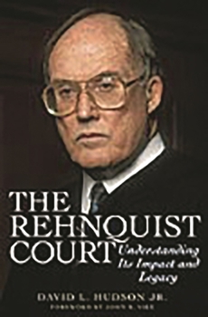 Hardcover The Rehnquist Court: Understanding Its Impact and Legacy Book