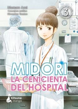 Paperback Midori, La Cenicienta del Hospital 3 [Spanish] Book