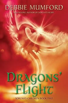 Dragons' Flight - Book #2 of the Sorcha's Children