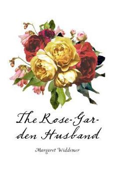 Paperback The Rose-Garden Husband Book