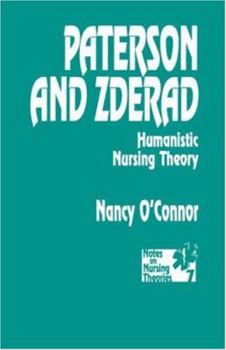 Paperback Paterson and Zderad: Humanistic Nursing Theory Book