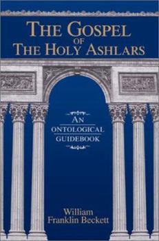 The Gospel of the Holy Ashlars: An ontological guidebook