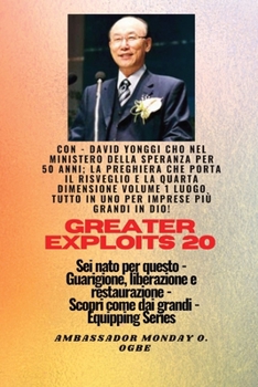 Paperback Grandi imprese - 20 Con - David Yonggi Cho Nel ministero della speranza per 50 anni; ..: La preghiera che porta il risveglio e la quarta dimensione Vo [Italian] [Large Print] Book