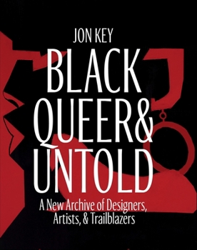 Black, Queer, and Untold: A New Design History