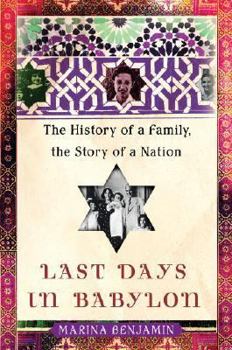Hardcover Last Days in Babylon: The History of a Family, the Story of a Nation Book