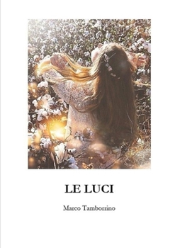 Paperback Le luci [Italian] Book