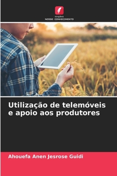 Paperback Utilização de telemóveis e apoio aos produtores [Portuguese] Book