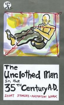 Hardcover The Unclothed Man in the 35th Century A.D. Book