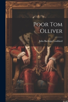 Paperback Poor Tom Olliver Book