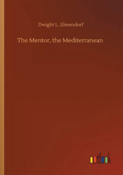 Paperback The Mentor, the Mediterranean Book