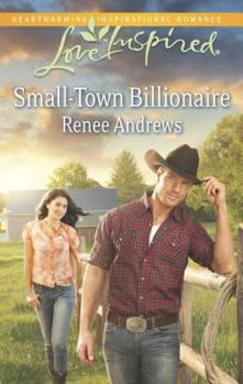 Small-Town Billionaire - Book #9 of the Claremont, Alabama