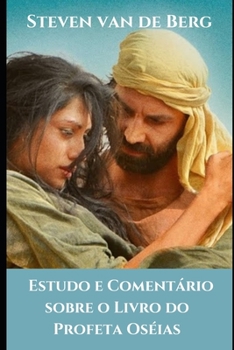 Paperback Estudo e Comentário sobre o Livro do Profeta Oséias [Portuguese] Book
