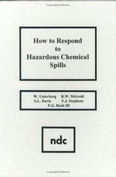 Hardcover How to Respond to Hazardous Chemical Spills Book