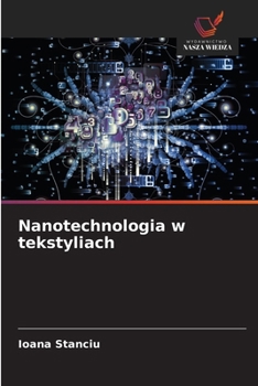 Nanotechnologia w tekstyliach (Polish Edition)