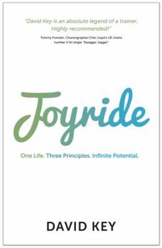 Paperback Joyride: One Life. Three Principles. Infinite Potential. Book