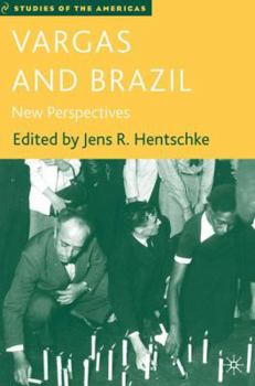 Hardcover Vargas and Brazil: New Perspectives Book