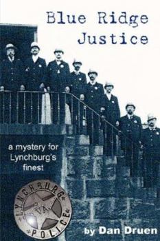 Paperback Blue Ridge Justice: a mystery for Lynchburg's finest Book