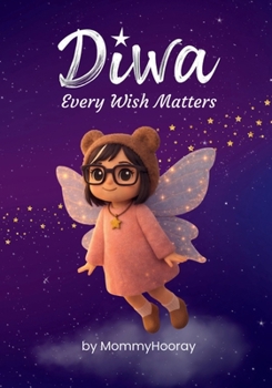Diwa: Every Wish Matters
