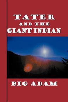 Paperback Tater and the Giant Indian Book