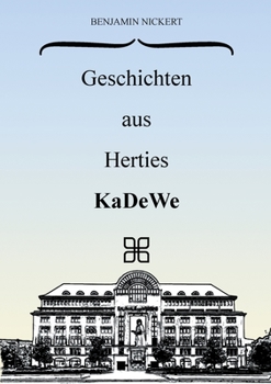 Paperback Geschichten aus Herties KaDeWe [German] Book
