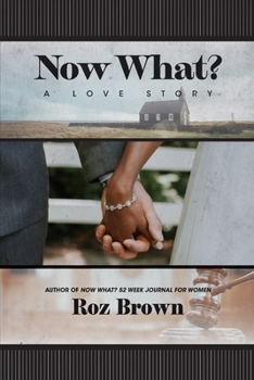 Paperback Now What? A Love Story Book