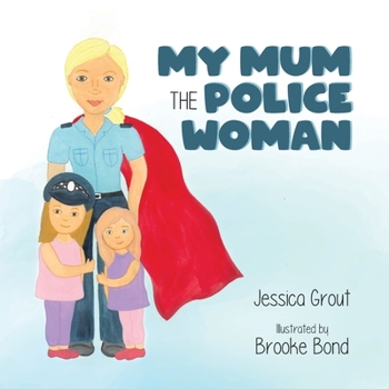 Paperback My Mum the Police Woman Book
