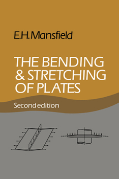 Paperback The Bending and Stretching of Plates Book