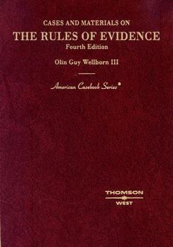 Hardcover The Rules of Evidence: Cases and Materials on Book