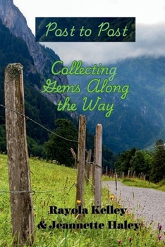 Paperback Post to Post Collecting Gems Along the Way Book