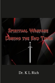 Paperback Spiritual Warfare During the End Times Book