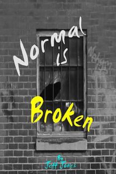 Paperback Normal is Broken: What is it that you don't see Book