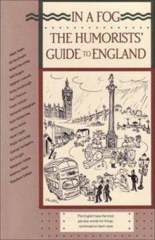 Paperback In a Fog: The Humorists' Guide to England Book