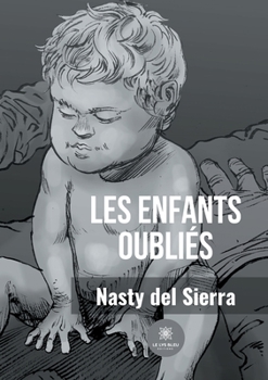 Paperback Les enfants oubliés [French] Book