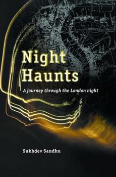 Hardcover Night Haunts: A Journey Through the London Night Book