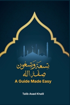 Paperback 99 Attributes of Allah: A Guide Made Easy Book