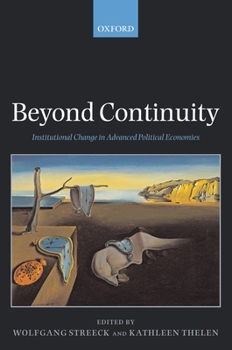 Paperback Beyond Continuity Institutional Change in Advanced Political Economies (Paperback) Book