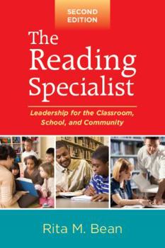 Paperback The Reading Specialist, Second Edition: Leadership for the Classroom, School, and Community Book