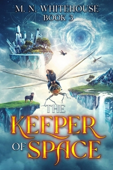 The Keeper Of Space (THE KEEPER CHRONICLES)