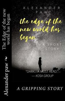 Paperback The Edge of the wonderful world has began Book