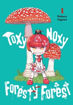 Paperback Toxy Noxy Foresty Forest, Vol. 1 Book