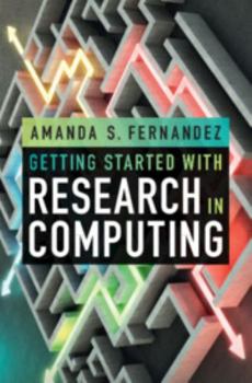 Paperback Getting Started with Research in Computing Book